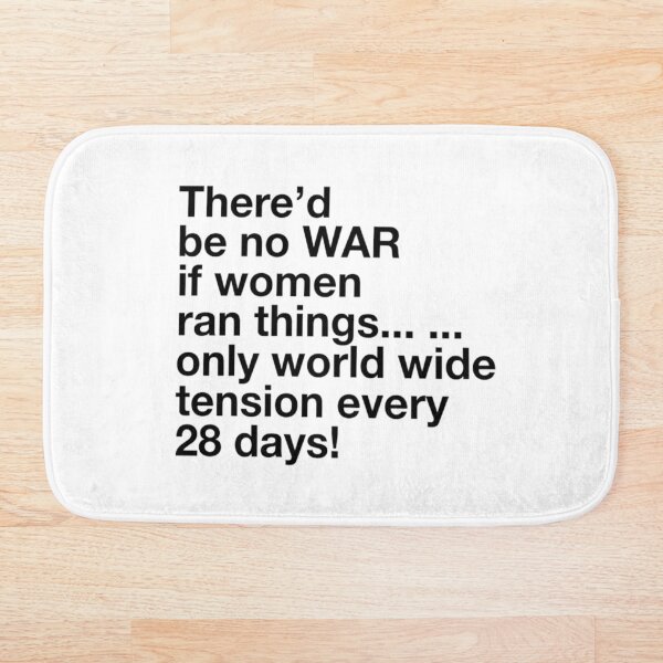 Item preview, There'd be no WAR if Women Ran Things designed and sold by Robs Designs.