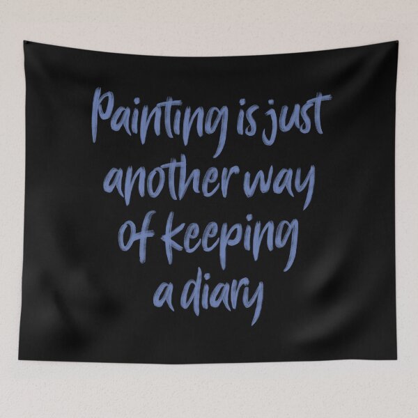 Item preview, Painting is just another way of keeping a diary. v.1 designed and sold by x1brett.