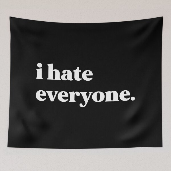 Item preview, I hate everyone designed and sold by weirdly weird.