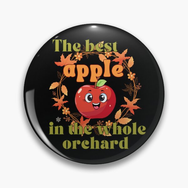 Item preview, The best apple in the whole orchard designed and sold by Daisy-83.