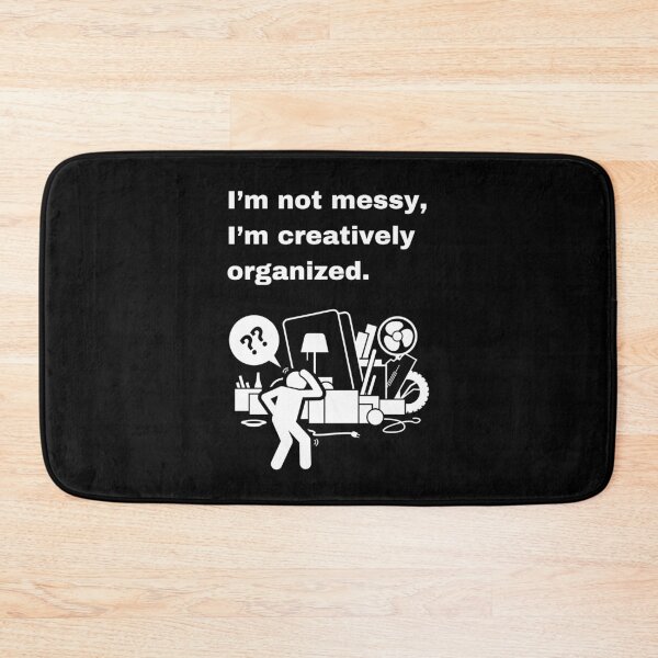 Item preview, Creatively Organized Not Messy designed and sold by Creastore.