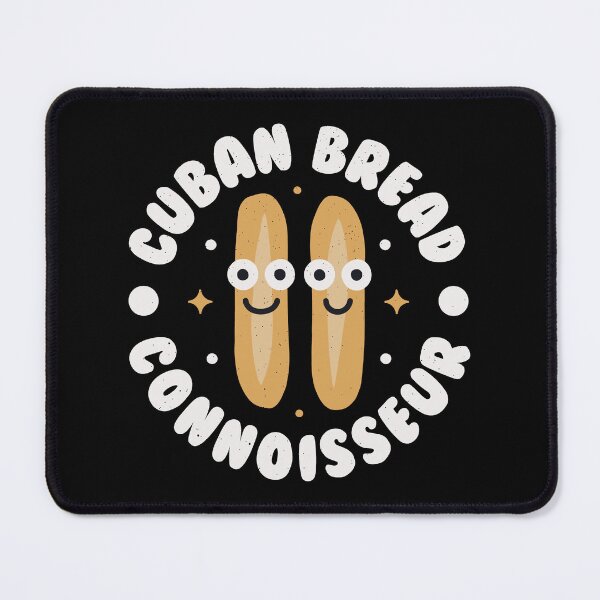 Item preview, Cuban Bread Connoisseur - Cuban Bread designed and sold by TomThornton.