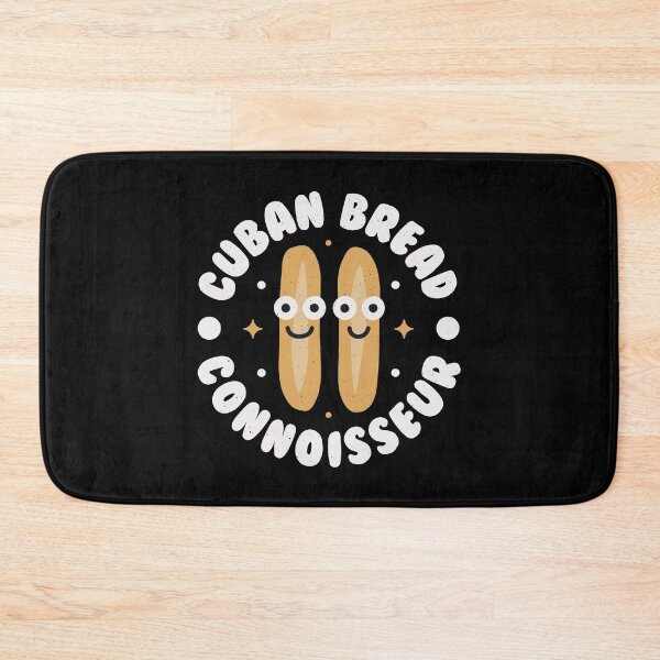 Item preview, Cuban Bread Connoisseur - Cuban Bread designed and sold by TomThornton.