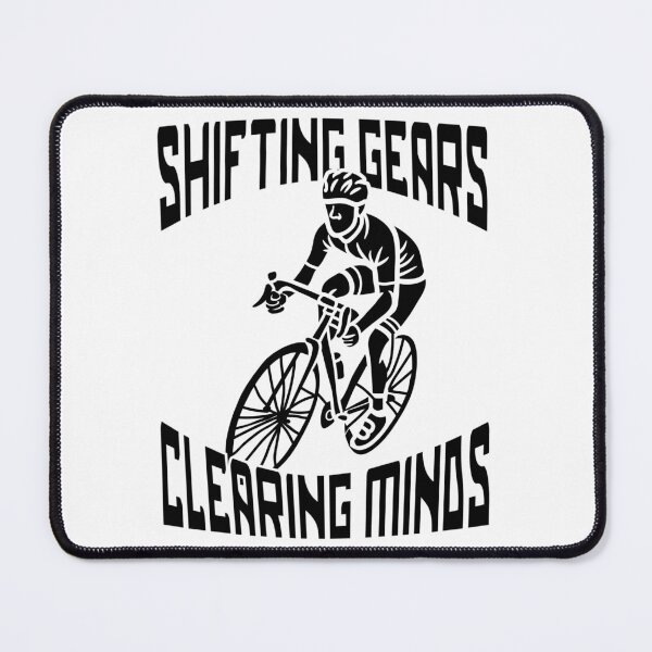 Item preview, Shifting Gears Clearing Minds Road Cycling designed and sold by Guess4best.