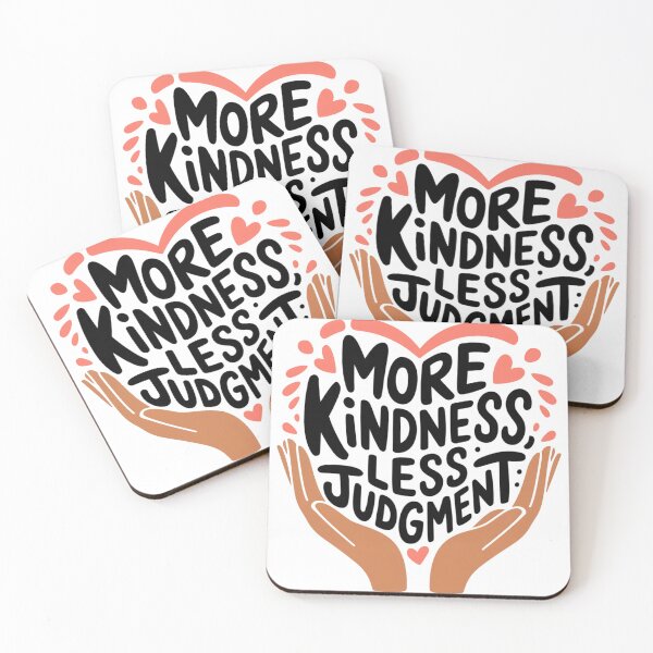 Item preview, More Kindness, Less Judgment designed and sold by Davideus.