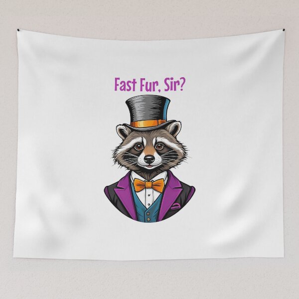 Item preview, Gentleman Raccoon: Fast Fur, Sir? designed and sold by musthavewords.