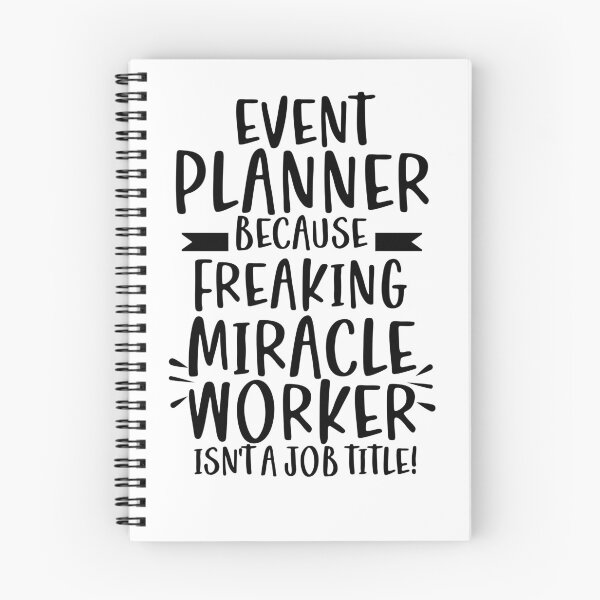 Item preview, EVENT PLANNER Because Freaking Miracle Worker Isn't A Job Title! designed and sold by TeesYouWant.