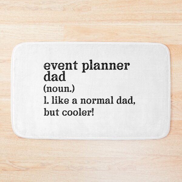 Item preview, Event Planner Dad: Like A Normal Dad But Cooler! designed and sold by TeesYouWant.
