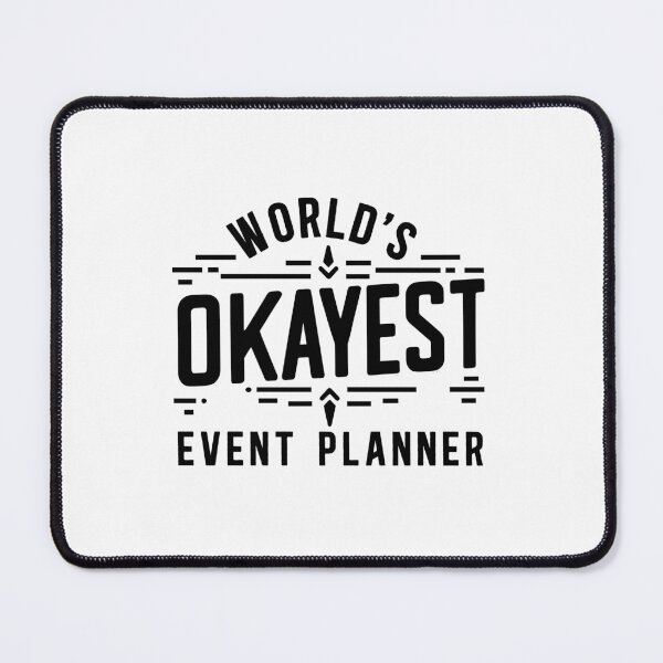Item preview, World's Okayest Event Planner designed and sold by TeesYouWant.