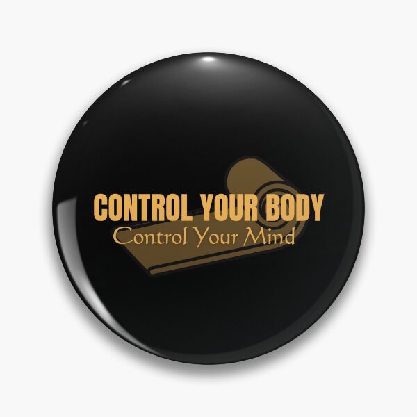 Item preview, Control your body, Control your mind designed and sold by Saimia.