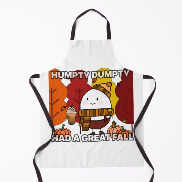 Item preview, HUMPTY DUMPTY had a great fall designed and sold by Artistkhg.