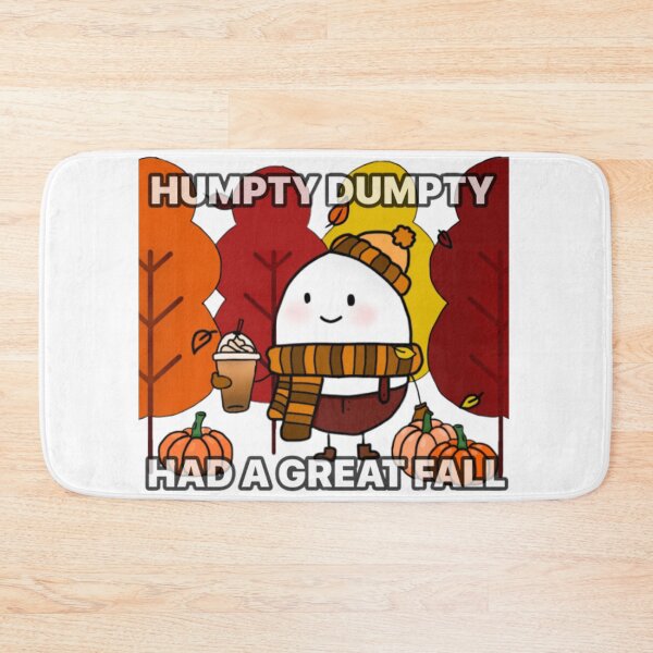 Item preview, HUMPTY DUMPTY had a great fall designed and sold by Artistkhg.