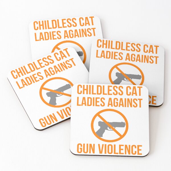 Item preview, Childless cat ladies against gun violence  designed and sold by Rachel the Artist .