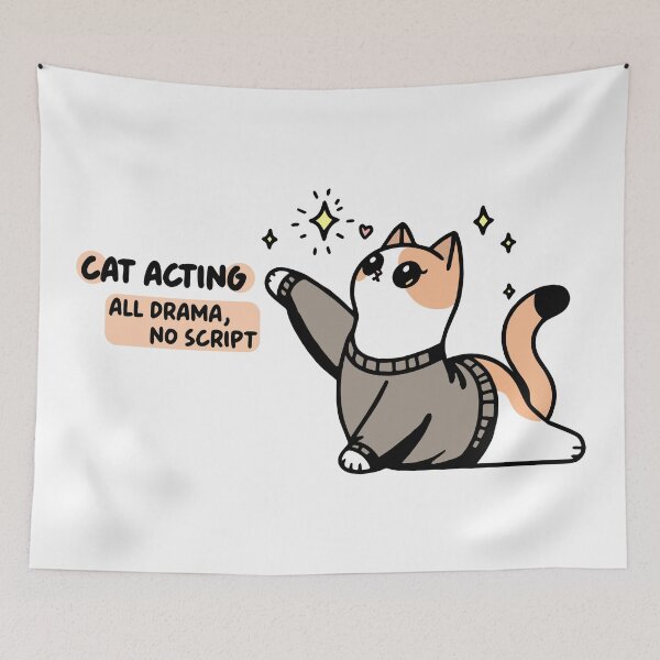 Item preview, Cat Acting - All Drama, No Script designed and sold by bhoomin7.