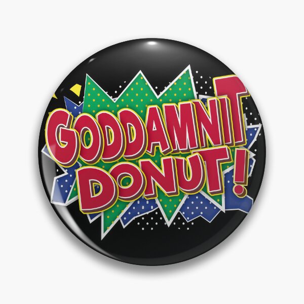 Item preview, Goddamnit Donut Dungeon Crawler Carl Cute designed and sold by FYS-Arte-Style.