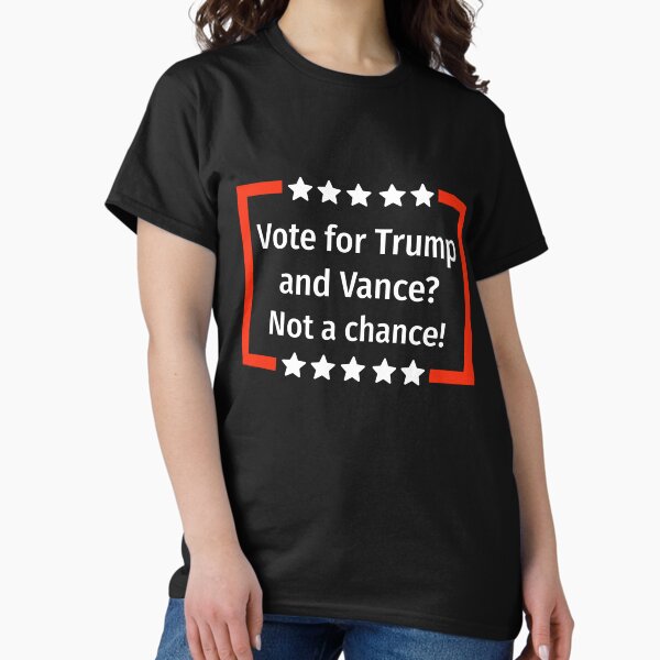 Vista previa del artículo con la obra «¿Votarás por Trump y Vance? ¡Ni lo sueñes!», diseñado y vendido por Rachel the Artist .
