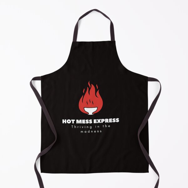 Item preview, Hot Mess Express: Thriving in the madness designed and sold by FitEnvy.