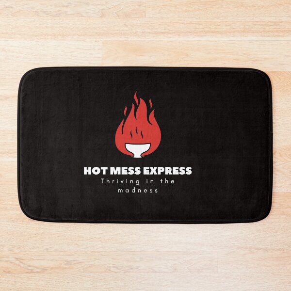 Item preview, Hot Mess Express: Thriving in the madness designed and sold by FitEnvy.
