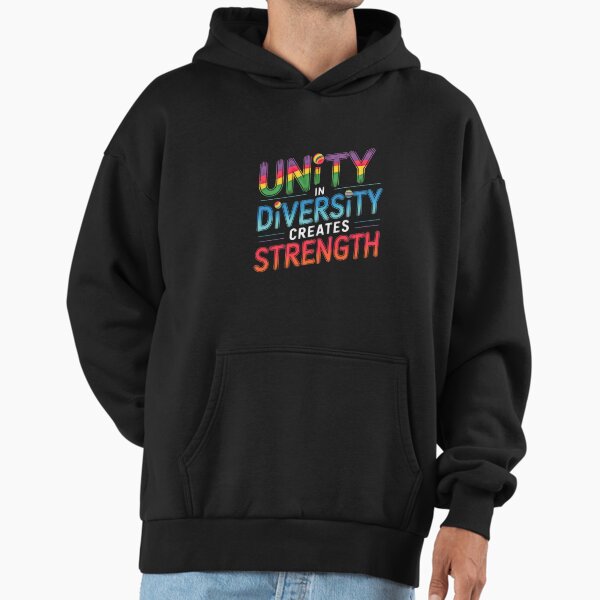 Unity In Diversity Hoodies & Sweatshirts for Sale | Redbubble