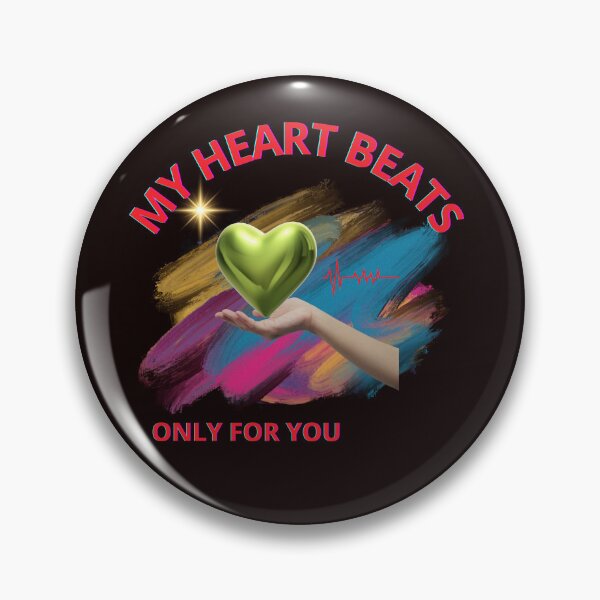 Item preview, MY HEART BEATS ONLY FOR YOU designed and sold by Tadeusz1.