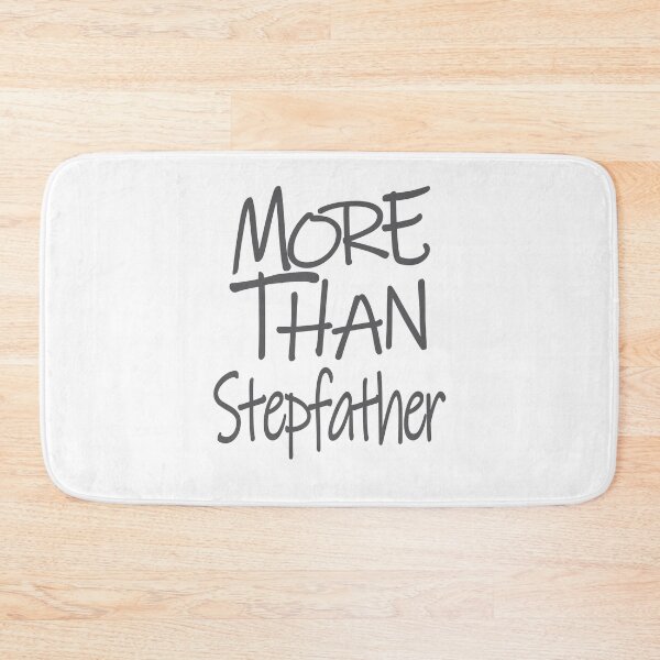Item preview, More Than Stepfather The Perfect Way to Show Love to Your Beloved Stepfather designed and sold by YAHIA-14.