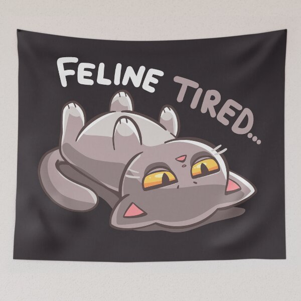 Item preview, Feline Tired designed and sold by TechraNova.