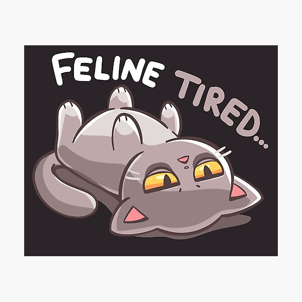 Item preview, Feline Tired designed and sold by TechraNova.
