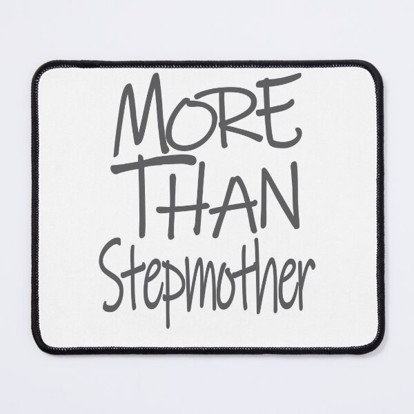 Item preview, More Than Stepmother The Perfect Way to Show Love to Your Beloved Stepmother designed and sold by YAHIA-14.