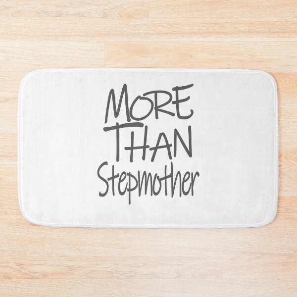 Item preview, More Than Stepmother The Perfect Way to Show Love to Your Beloved Stepmother designed and sold by YAHIA-14.