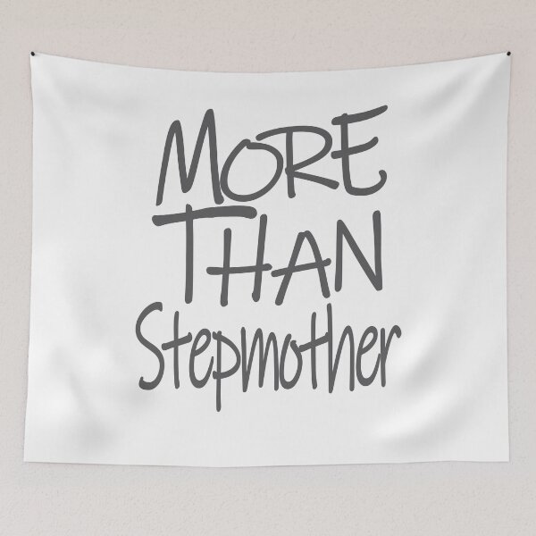 Item preview, More Than Stepmother The Perfect Way to Show Love to Your Beloved Stepmother designed and sold by YAHIA-14.