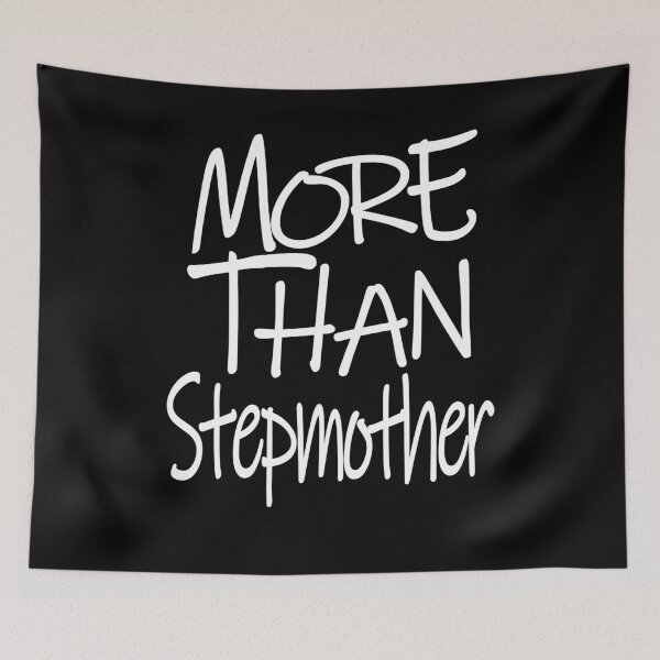 Item preview, More Than Stepmother The Perfect Way to Show Love to Your Beloved Stepmother designed and sold by YAHIA-14.