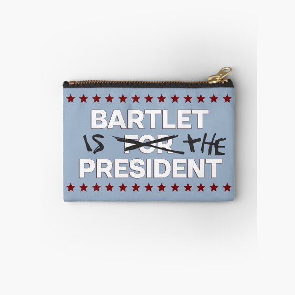 Item preview, West Wing Bartlet is the President Sign designed and sold by baranskini.