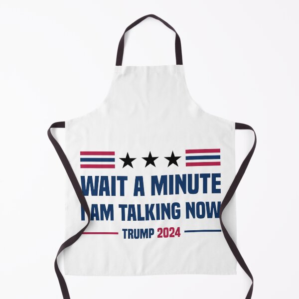 Item preview, Wait a Minute I am Talking Now - Trump 2024 designed and sold by Kannan-Ravi.