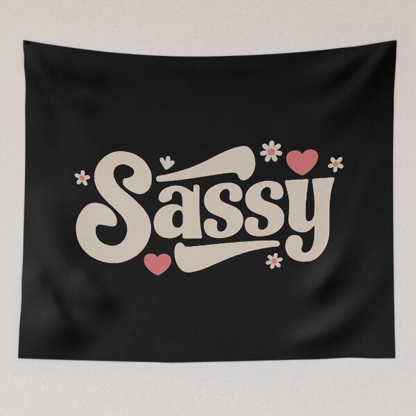 Item preview, Sassy, soy tan Sassy, Chica Sassy designed and sold by RedCircleArt.