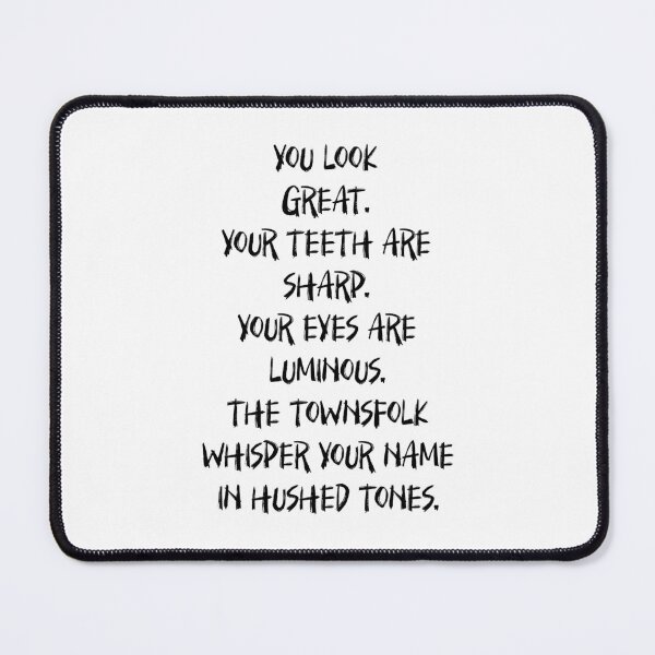 Item preview, You Look Great, Your Teeth Are Sharp, Spooky designed and sold by Spike The Punch Design Co..