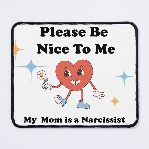 Item preview, My moms  a narcissist designed and sold by Angelaelisa.