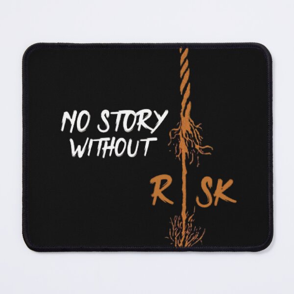 Item preview, No Story Without Risk | Risk Management designed and sold by CadDesignerr.