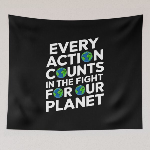 Item preview, Every Action Counts For The Planet designed and sold by artwaves.