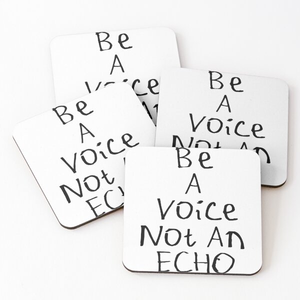 Item preview, Be A Voice Not An Echo designed and sold by kinpirks.