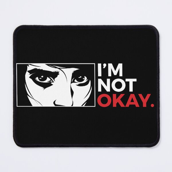 Item preview, I'm Not Okay designed and sold by Gwenpai_Art.