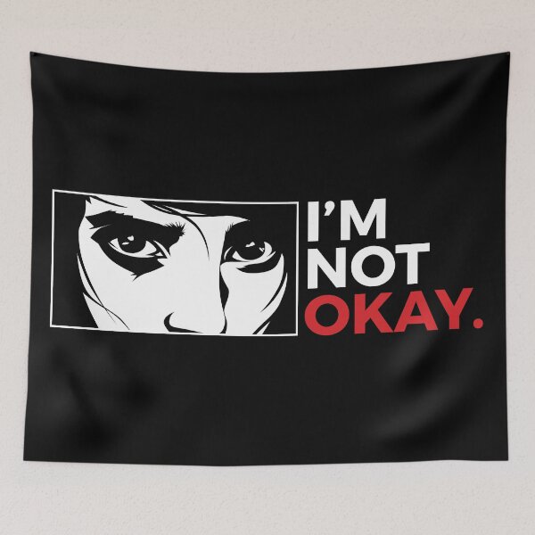 Item preview, I'm Not Okay designed and sold by Gwenpai_Art.