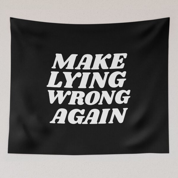 Item preview, Make Lying Wrong Again Political Statement  designed and sold by GuesthozGraphix.