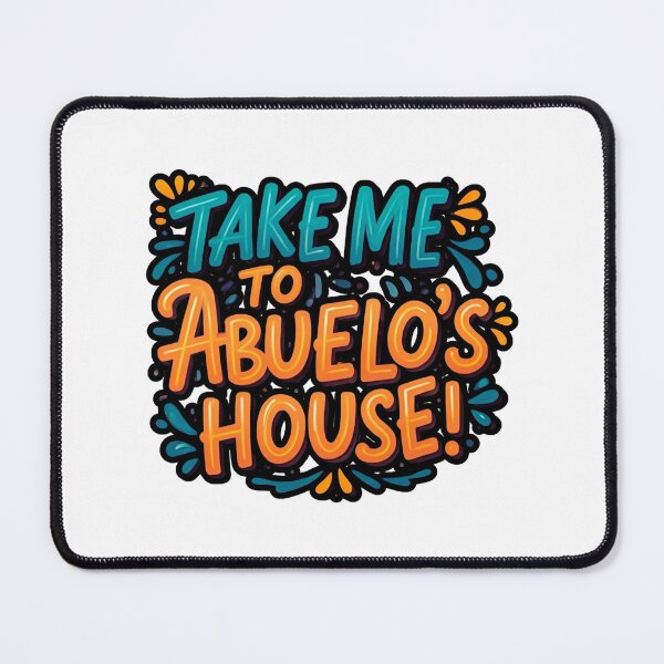 Item preview, Take me to Abuelo's house designed and sold by FitEnvy.