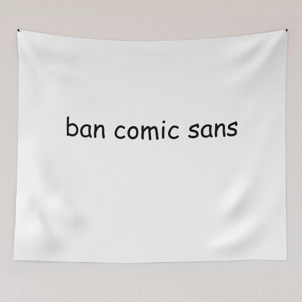 Item preview, ban comic sans sticker font sticker meme designed and sold by emking5100.