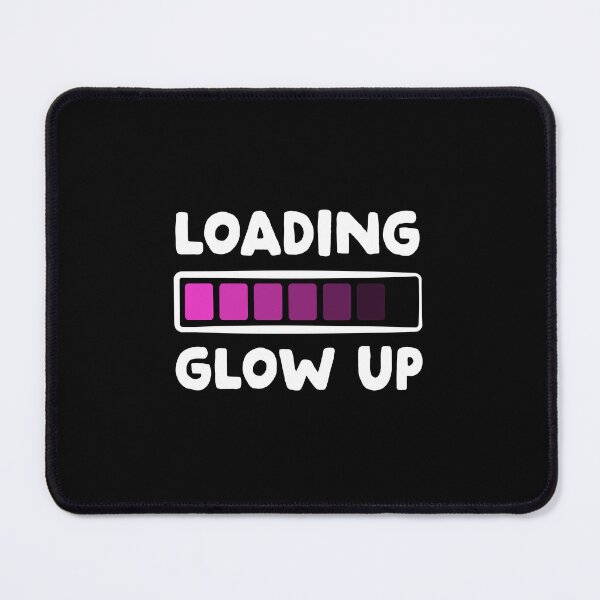 Item preview, Loading glow up (white) designed and sold by Julia Jane Creative.