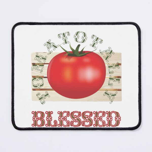 Item preview, Tomatotally Blessed designed and sold by TerScott.