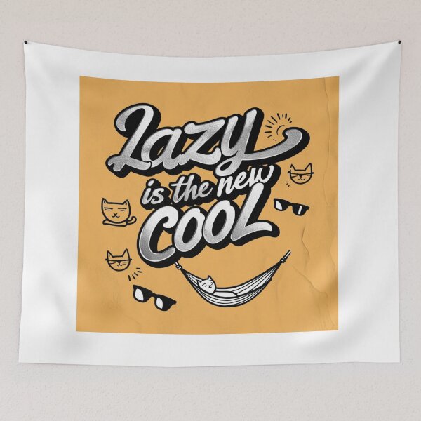 Item preview, Lazy is the New Cool  chill mode Merchandise Design designed and sold by Design E Khaas.