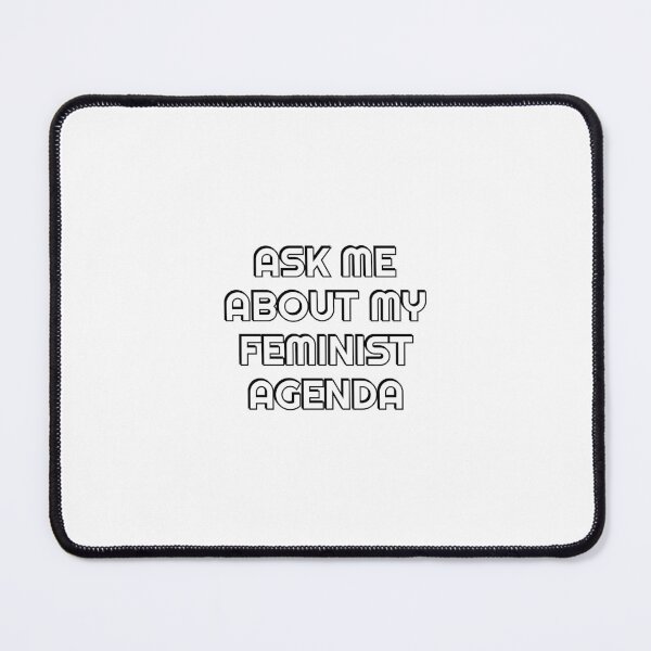 Item preview, Ask me about my feminist agenda designed and sold by Inspirationmotivation.