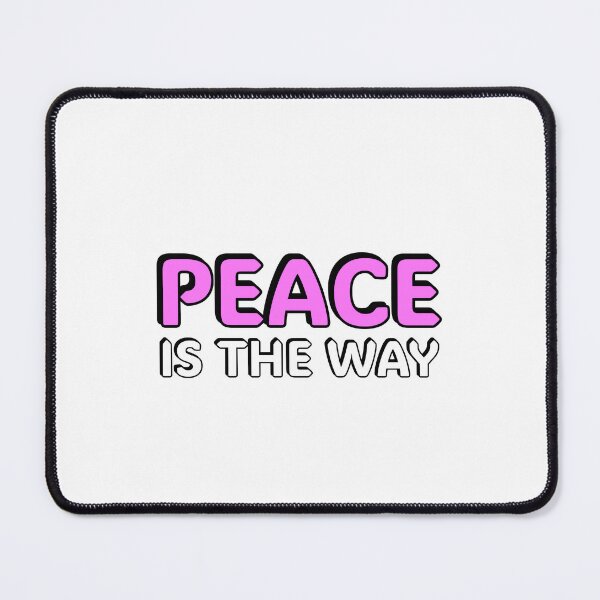 Item preview, Peace is the way designed and sold by Inspirationmotivation.