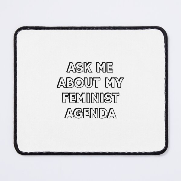 Item preview, Ask me about my feminist agenda designed and sold by Inspirationmotivation.